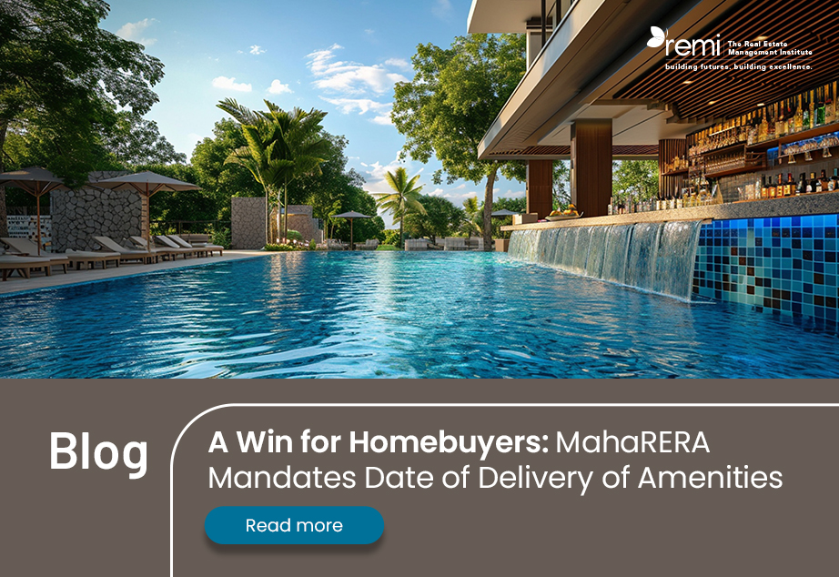 Blog on a win for homebuyers: MahaRERA Mandates Date of Delivery of Amenities